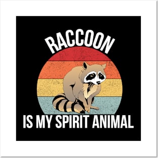 Raccoon Is My Spirit Animal - Cute For Mens, Womens, Boys, Girls Posters and Art